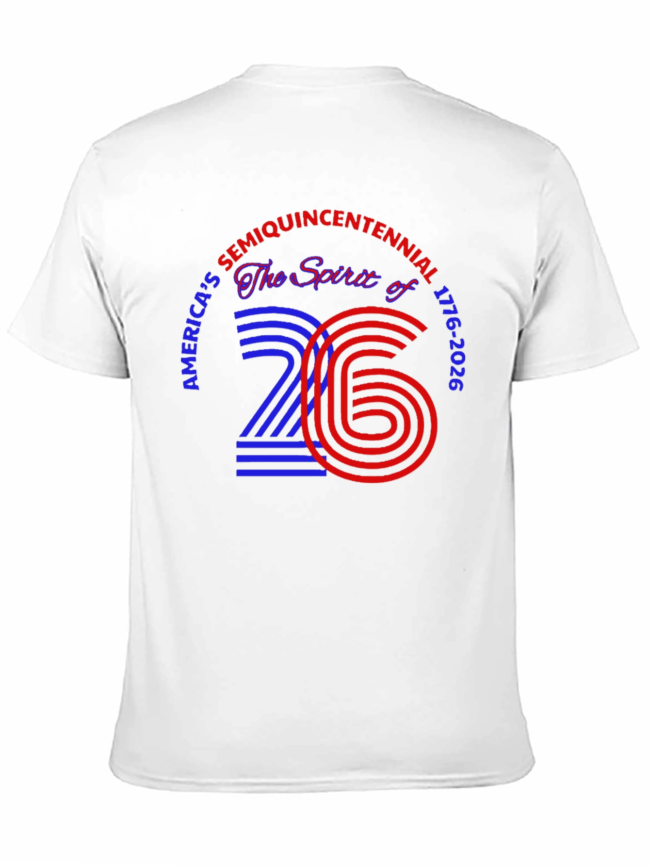 Americas Semiquincentennial T-Shirt 1776-2026