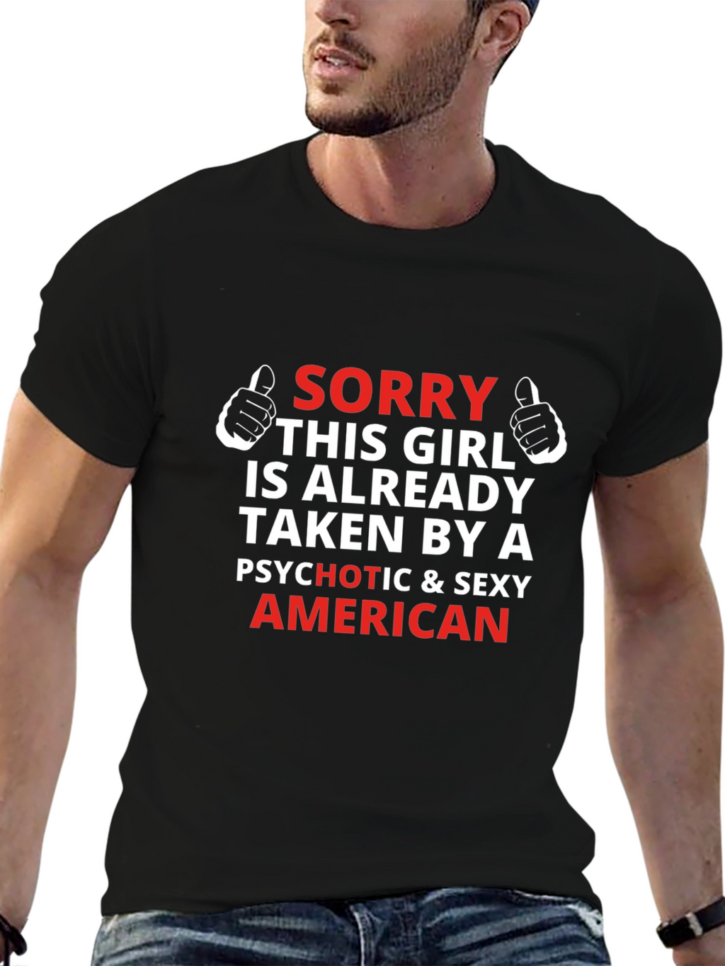 Funny Graphic T-Shirt - Taken By A Sexy American