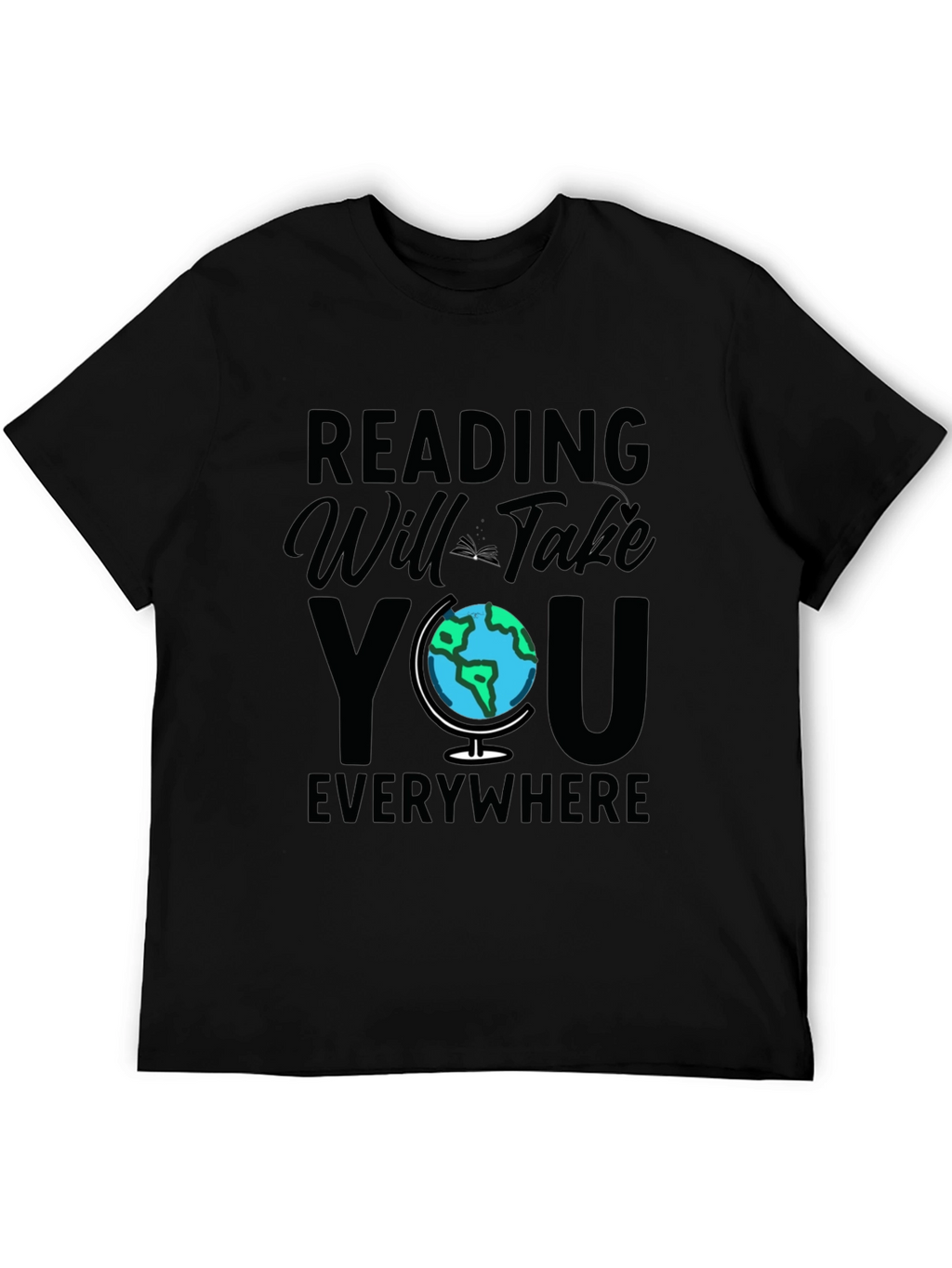 Reading Will Take You Everywhere Black T-Shirt