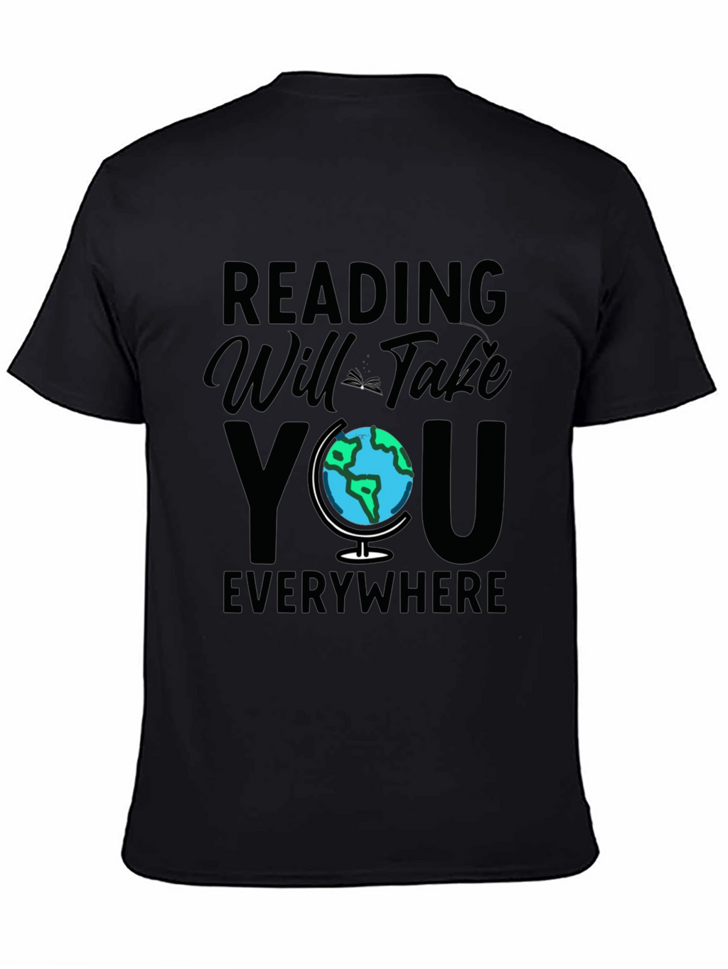 Reading Will Take You Everywhere Black T-Shirt