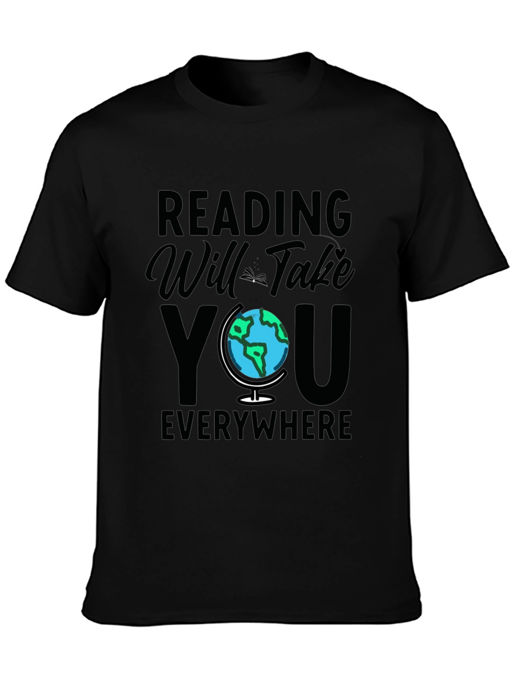 Reading Will Take You Everywhere Black T-Shirt