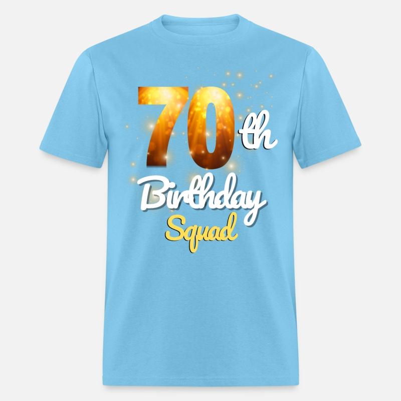 70th Birthday Squad Funny