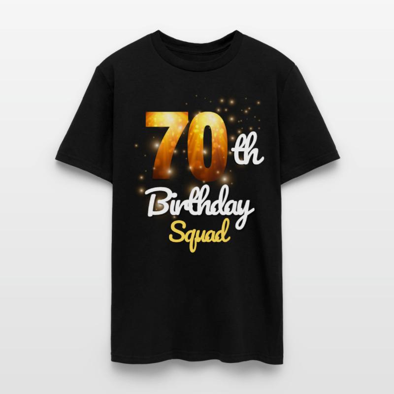 70th Birthday Squad Funny