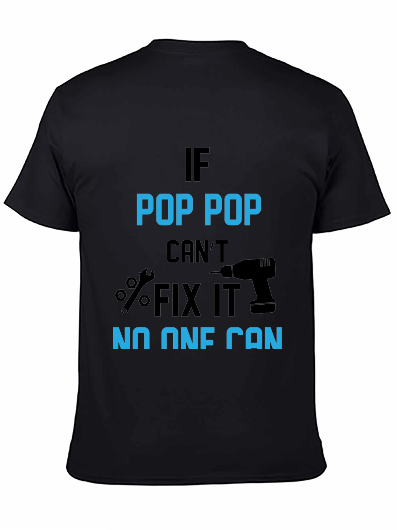If Pop Pop Cant Fix It No One Can T-Shirt