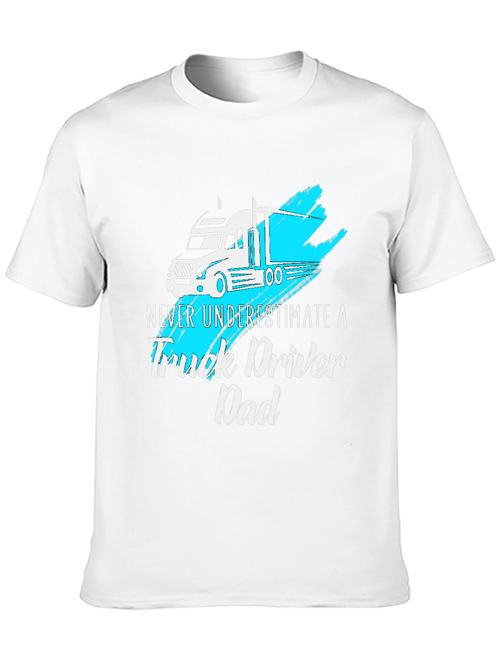 Truck Driver Dad T-Shirt - Cool Graphic Tee