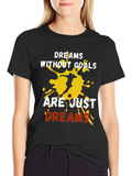 Dreams Without Goals T-Shirt