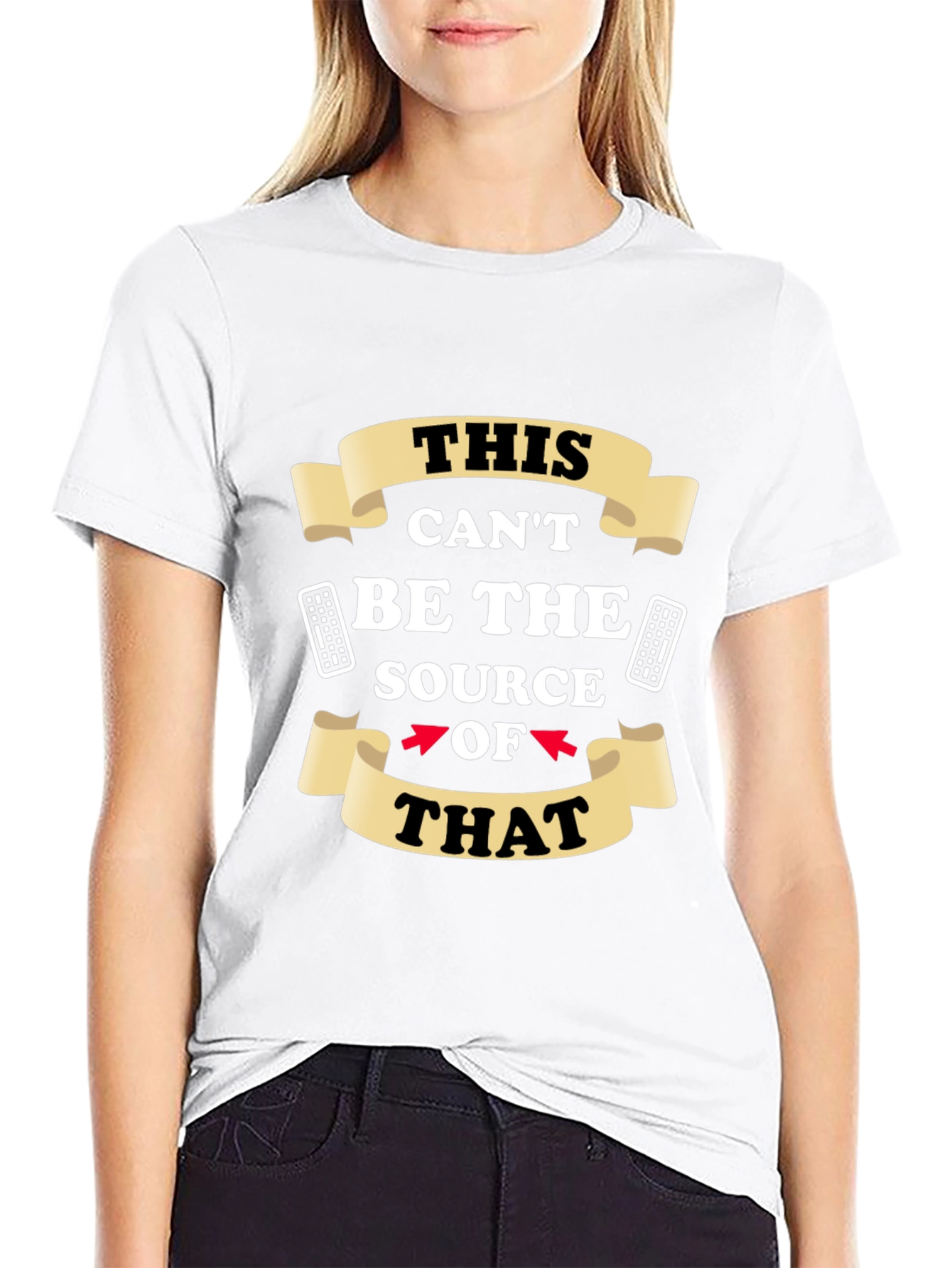 Funny This Cant Be The Source Graphic T-Shirt