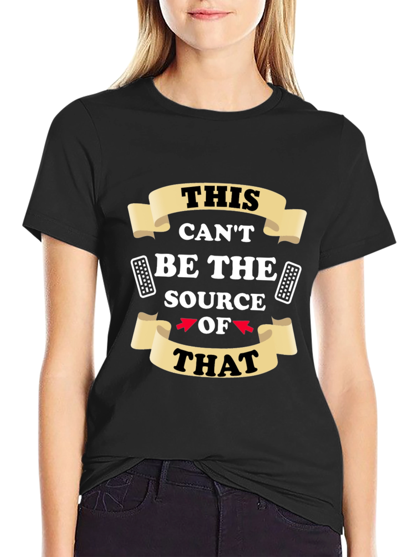 Funny This Cant Be The Source Graphic T-Shirt