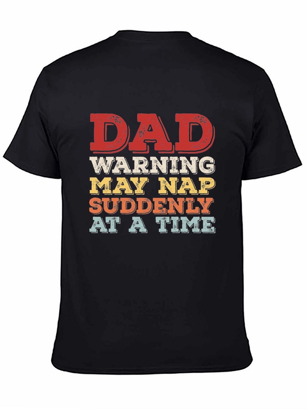 Dad Warning May Nap T-Shirt
