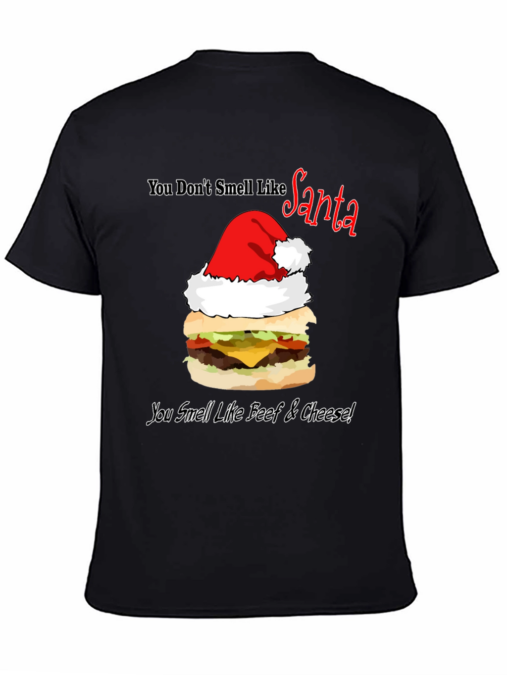 Santa Burger T-Shirt: Beef & Cheese Christmas Humor