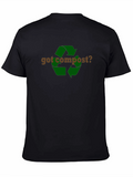 Got Compost? Graphic T-Shirt - Eco Friendly