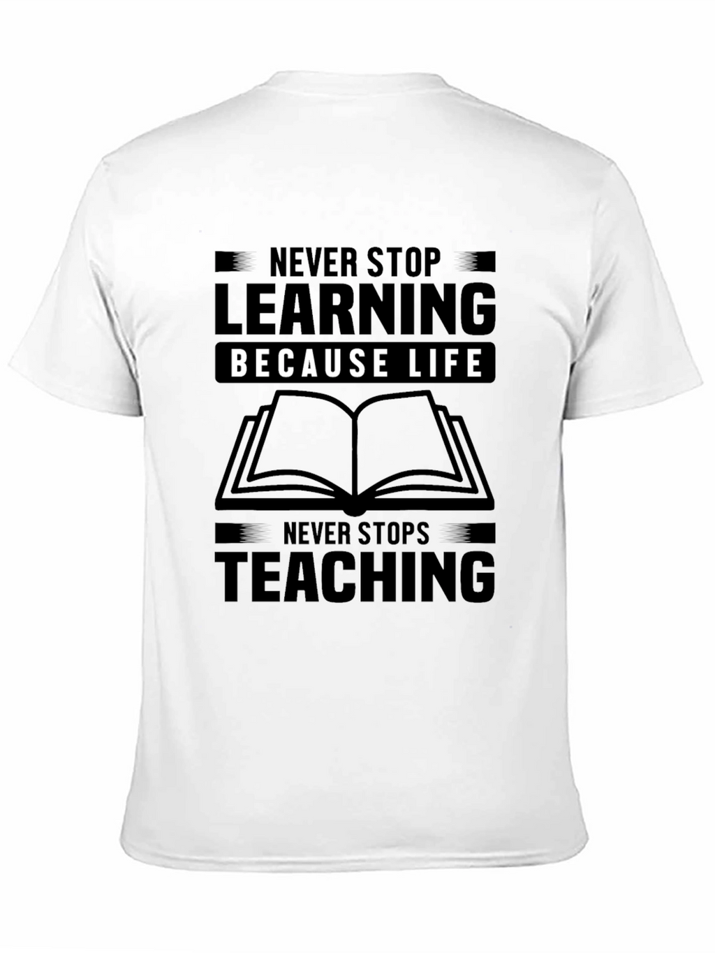 Never Stop Learning Graphic Tee