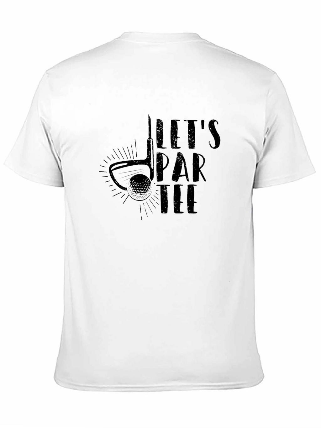 Lets Par Tee Golf T-Shirt