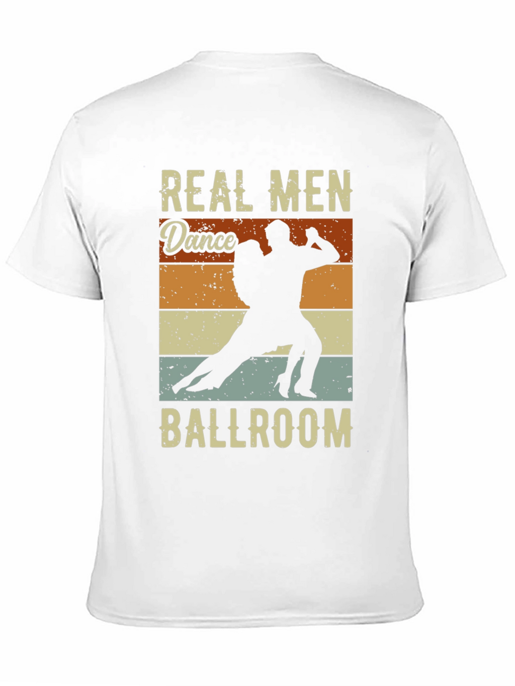 Real Men Dance Ballroom T-Shirt
