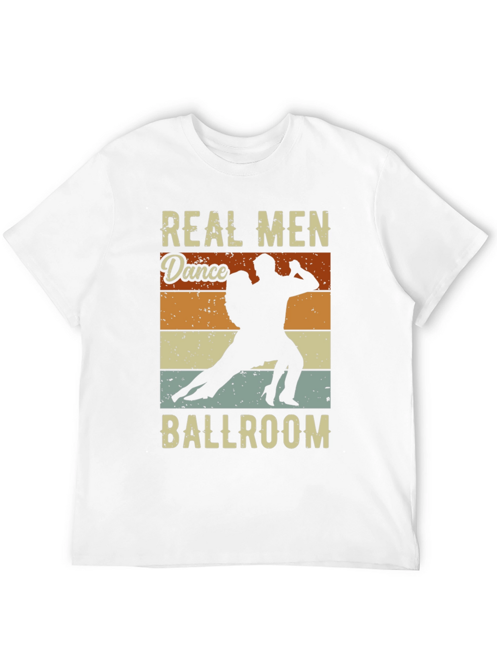 Real Men Dance Ballroom T-Shirt