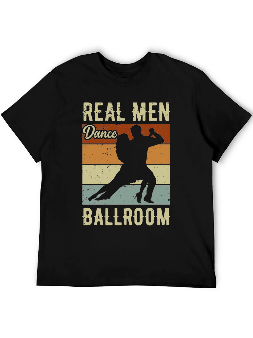 Real Men Dance Ballroom T-Shirt