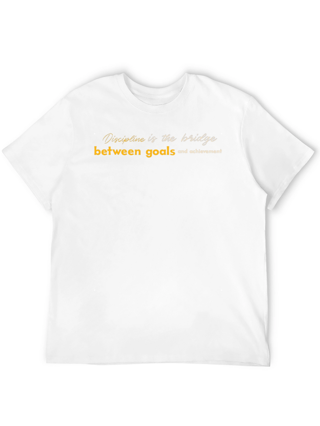 Motivation T-Shirt: Discipline is the Bridge