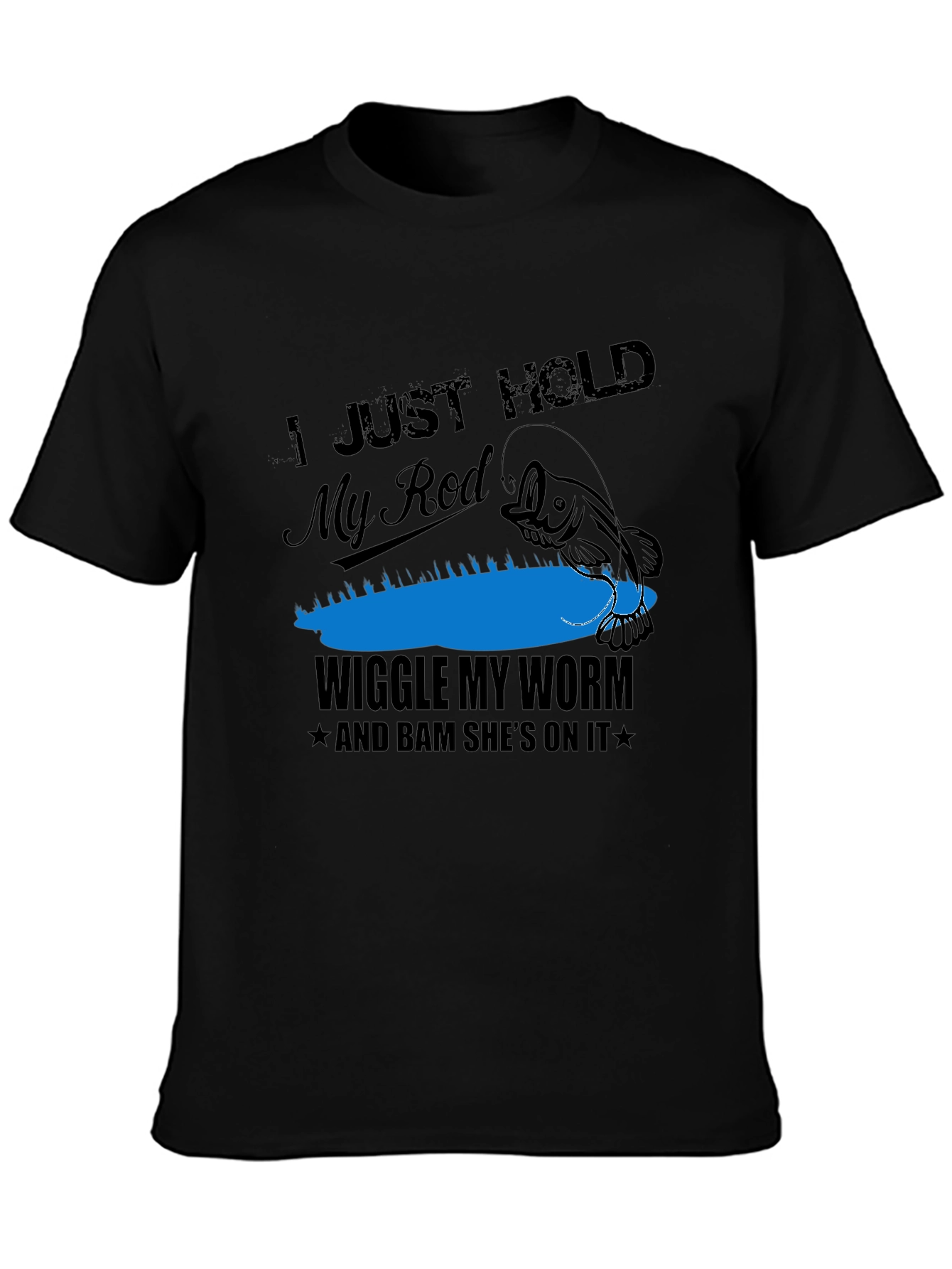 Funny Fishing T-Shirt - Hold My Rod & Wiggle My Worm