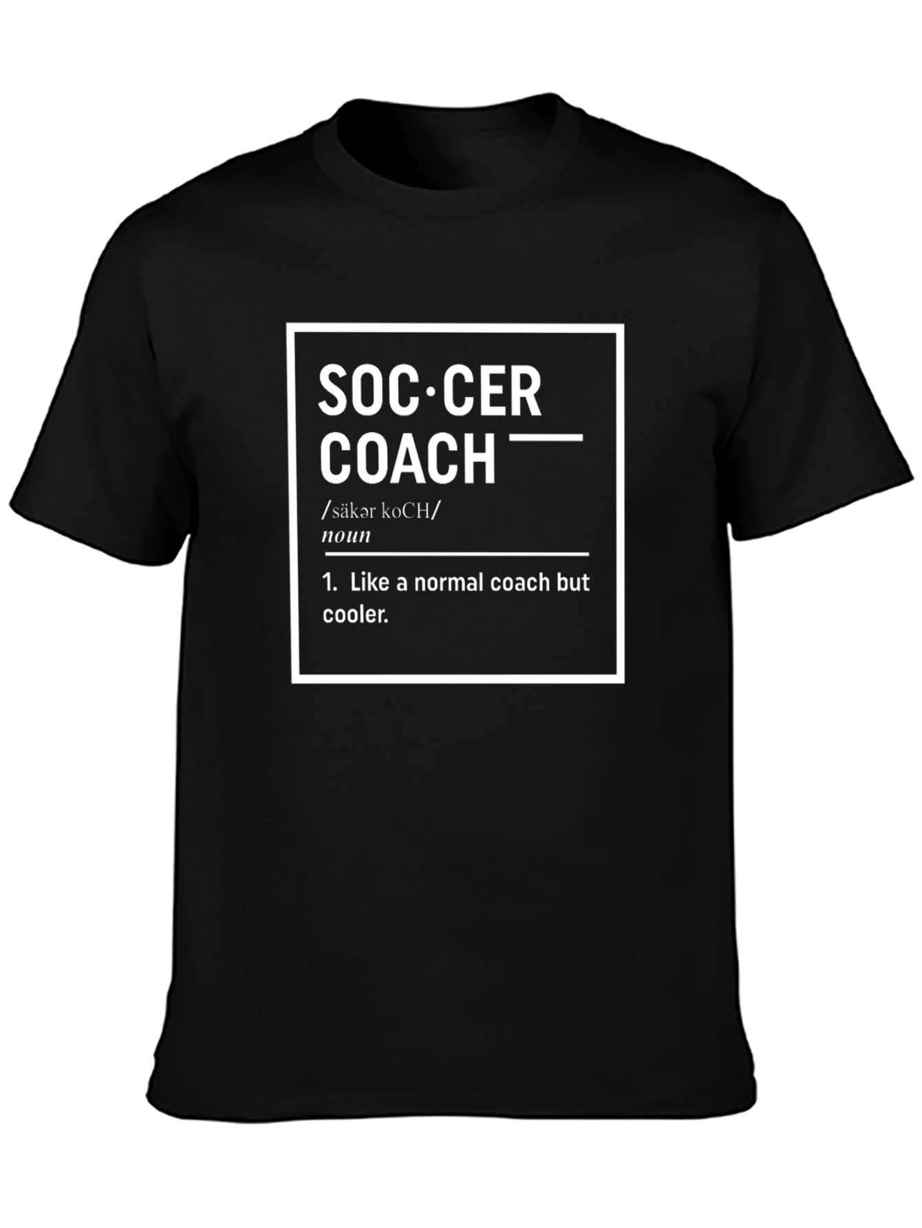 Soccer Coach Definition T-Shirt