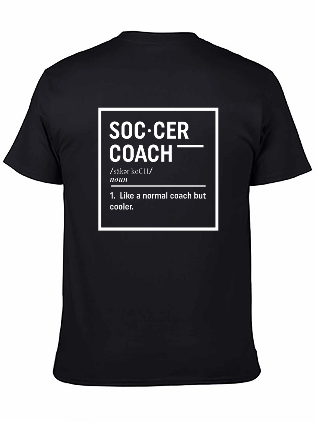 Soccer Coach Definition T-Shirt