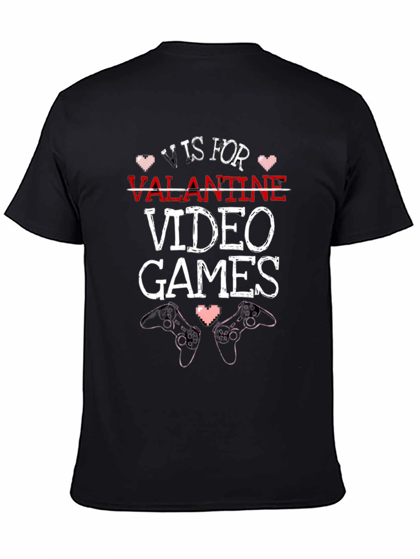 V is for Video Games Valentines Day Gamer T-Shirt