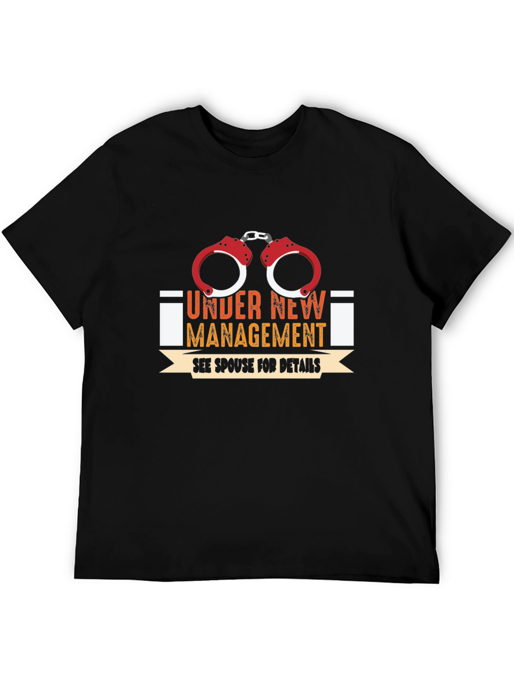 Under New Management T-Shirt