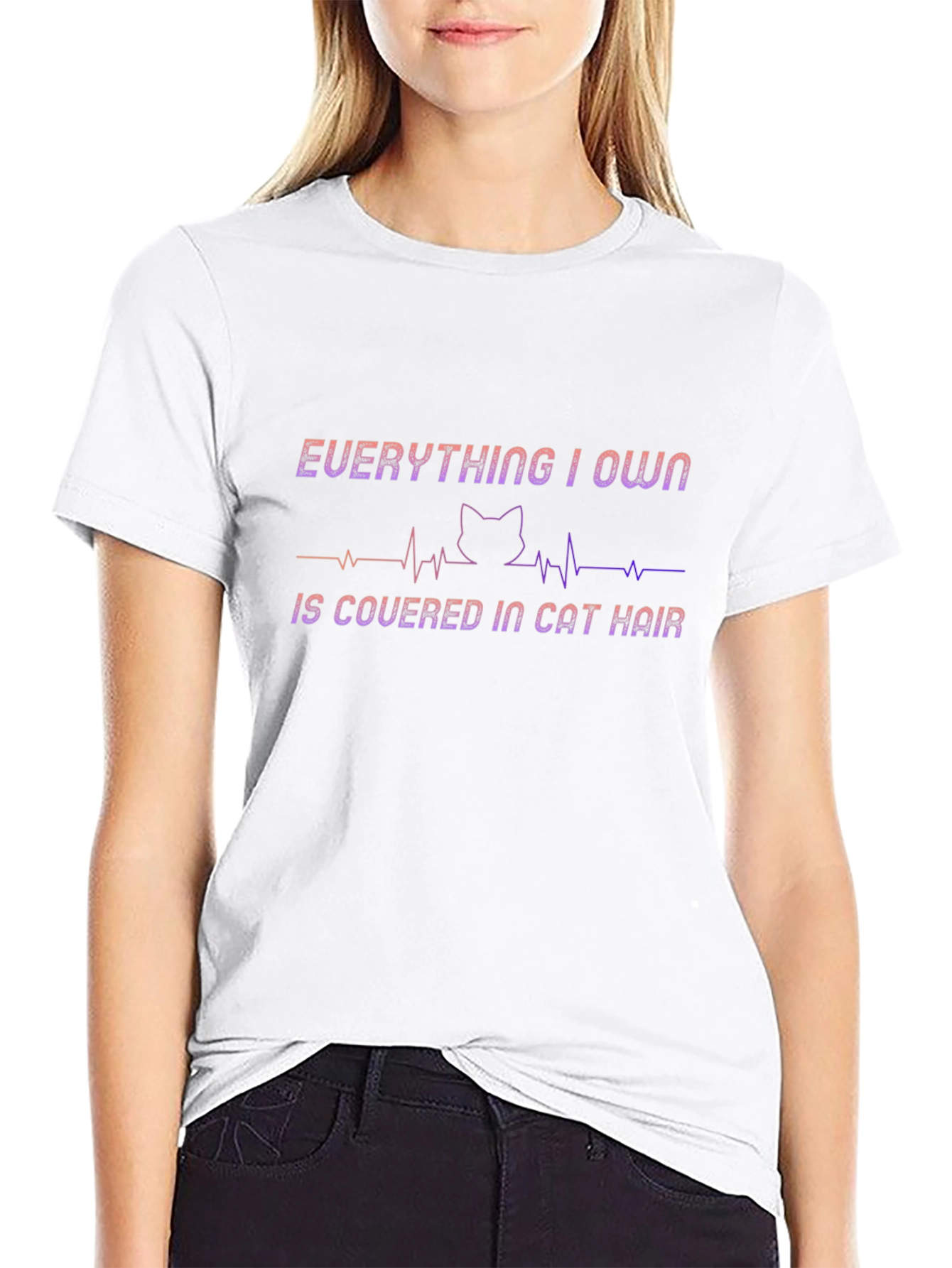 Cat Hair T-Shirt - Everything I Own Design