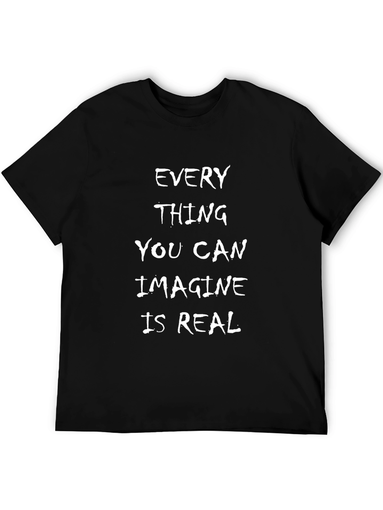 Inspirational T-Shirt: Imagine is Real