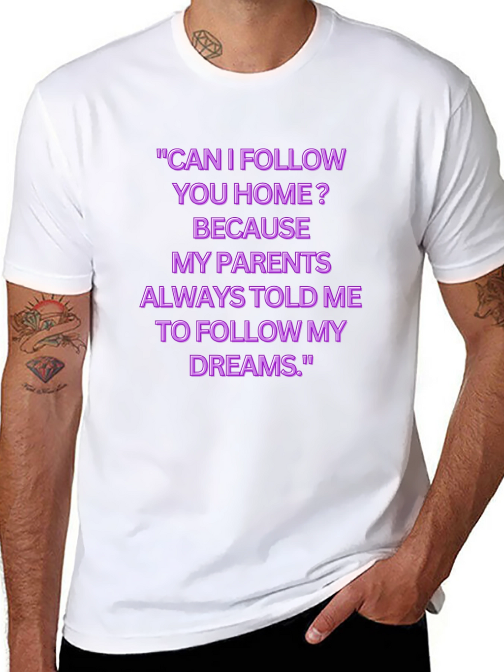 Funny Follow My Dreams Graphic Tee