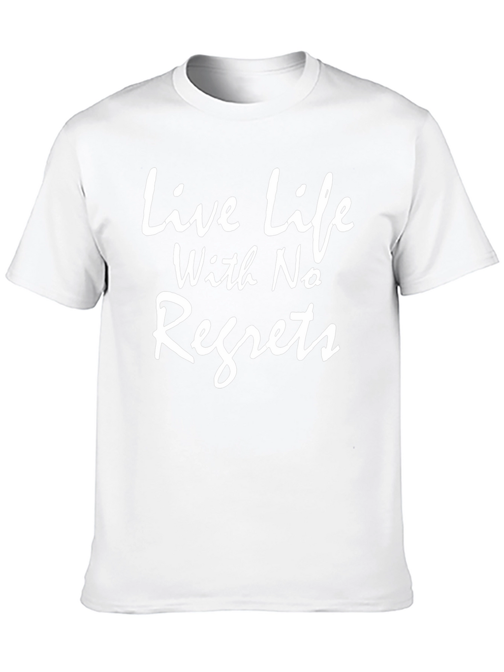 Live Life With No Regrets Graphic T-Shirt
