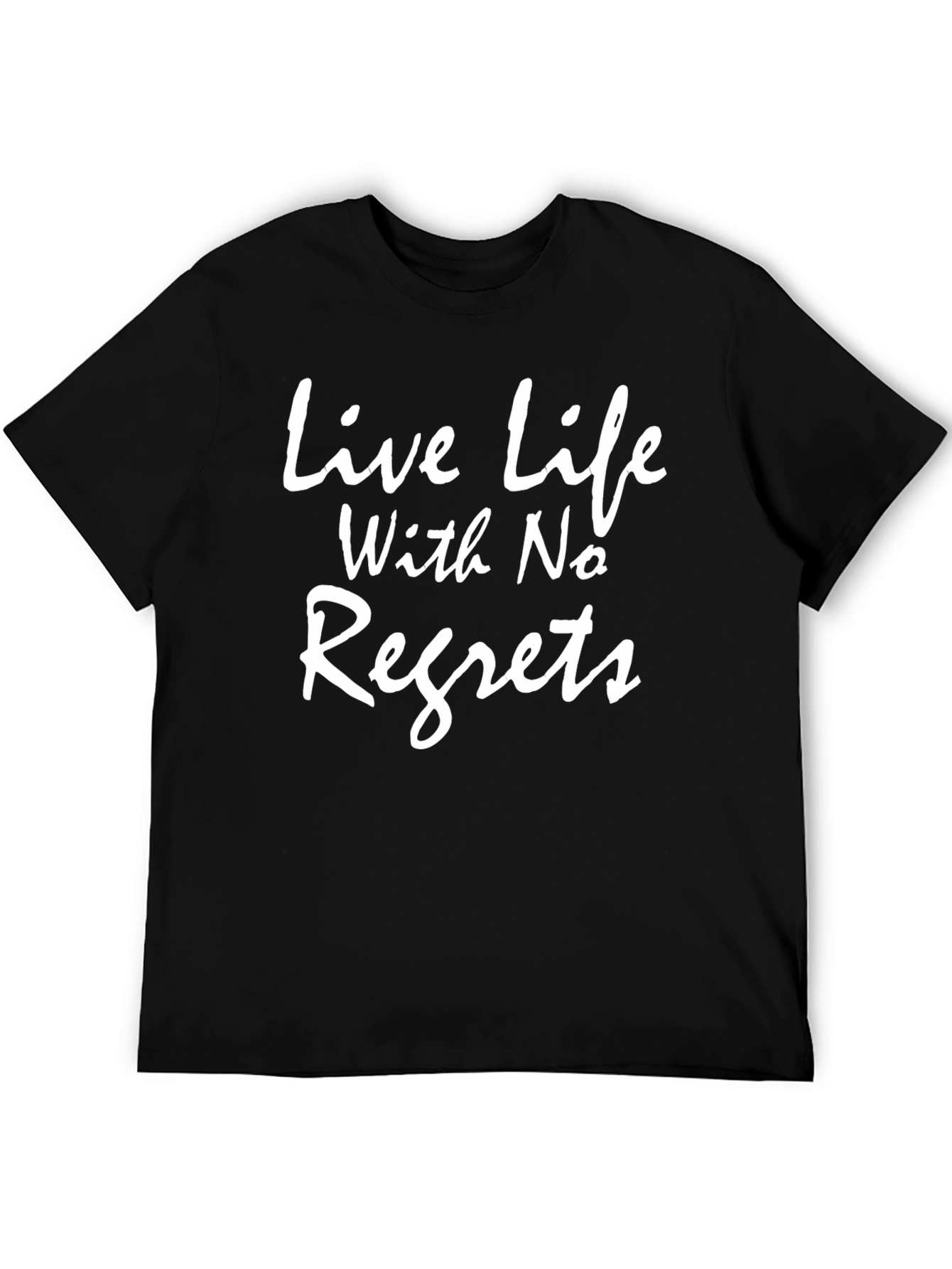 Live Life With No Regrets Graphic T-Shirt