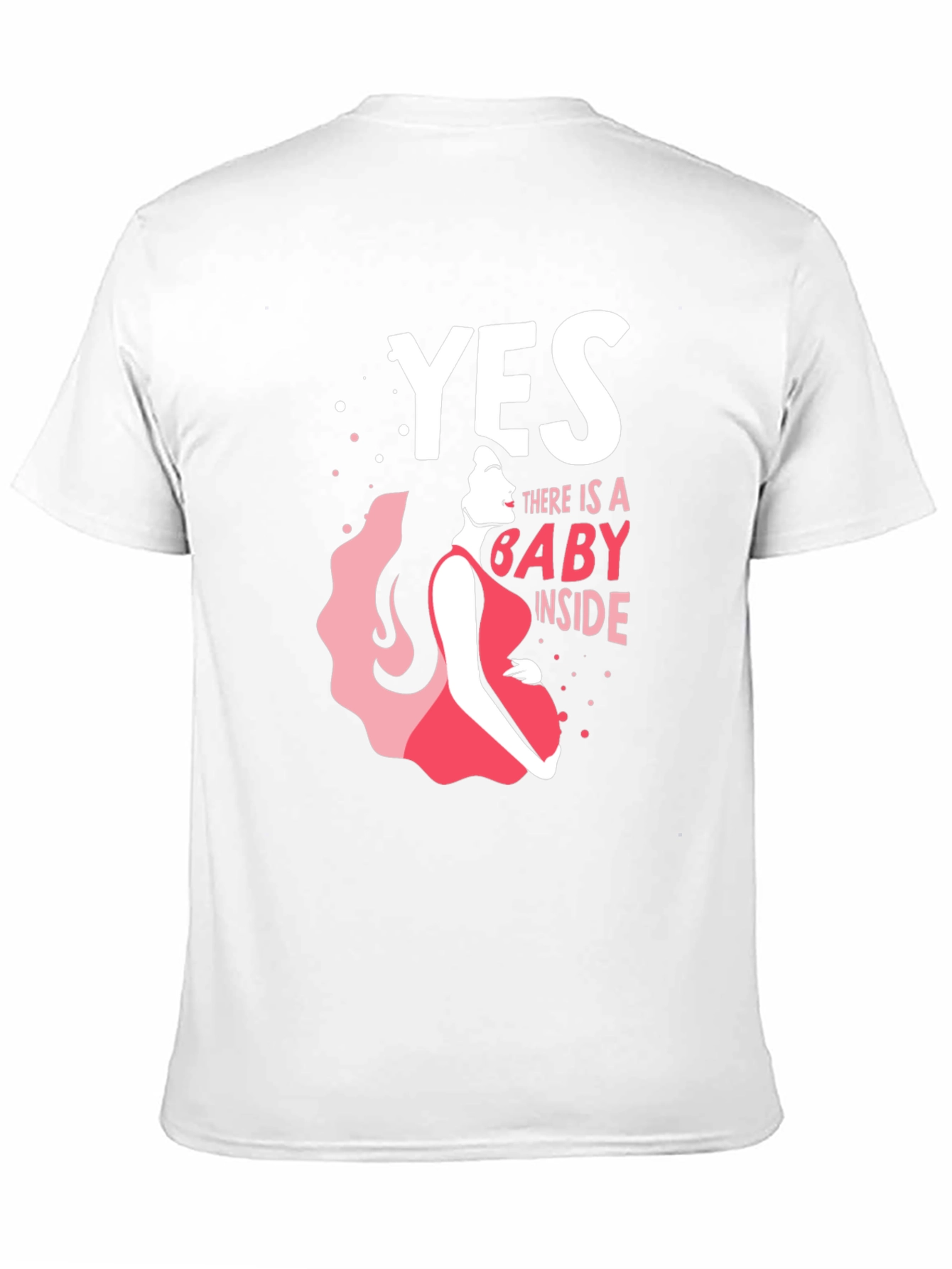 Yes There is a Baby Inside - Maternity T-Shirt
