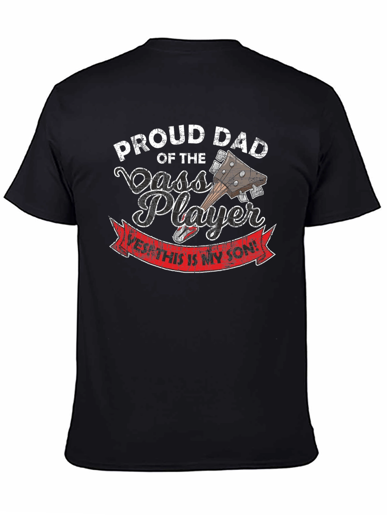 Proud Dad Bass Player T-Shirt - Gift for Musicians Father