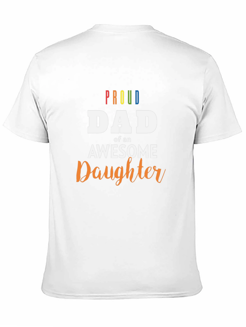 Proud Dad of an Awesome Daughter Black T-Shirt