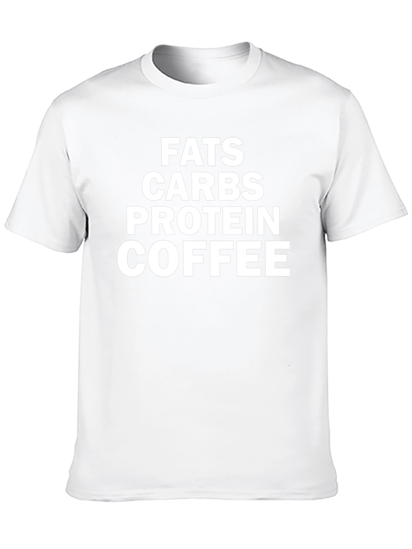 Fats Carbs Protein Coffee T-Shirt - Fitness & Diet