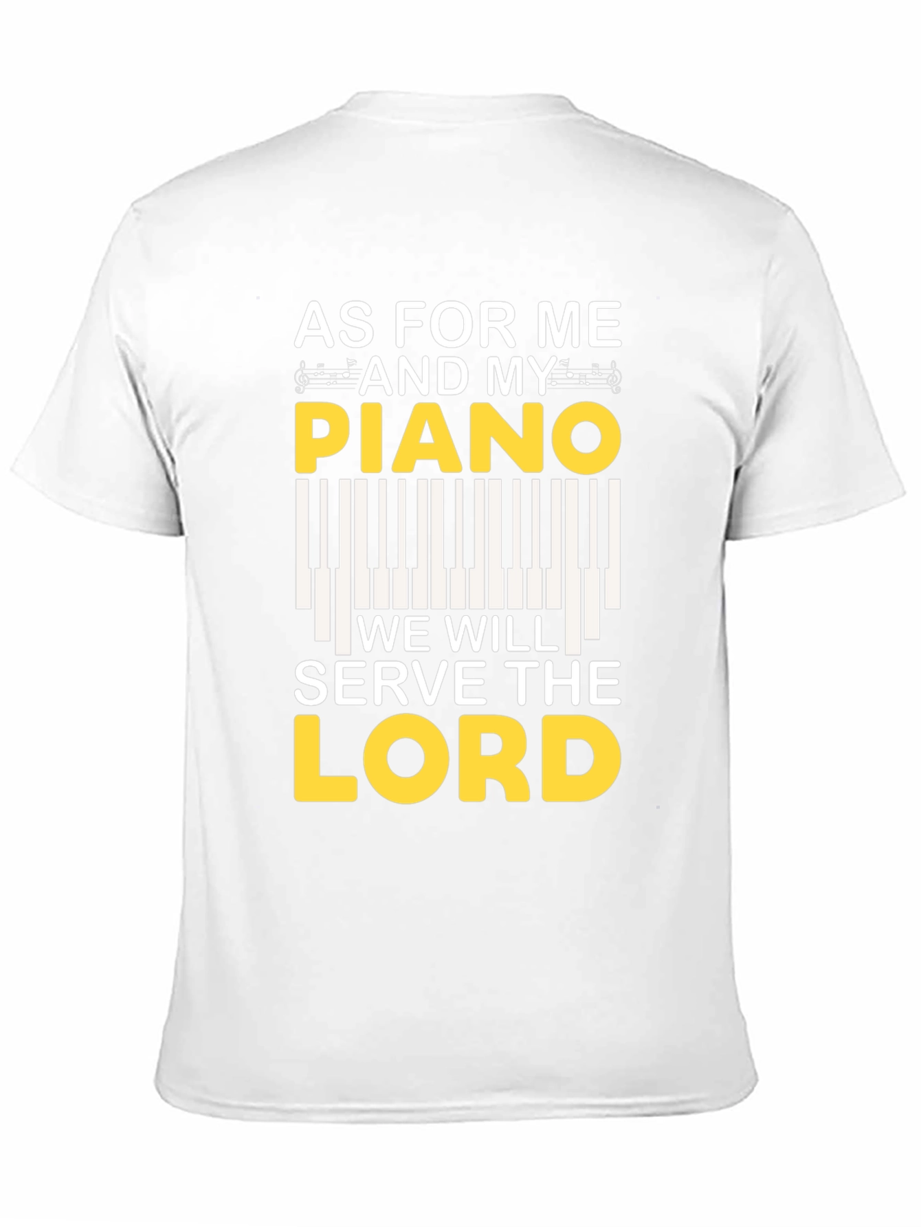 As For Me and My Piano T-Shirt