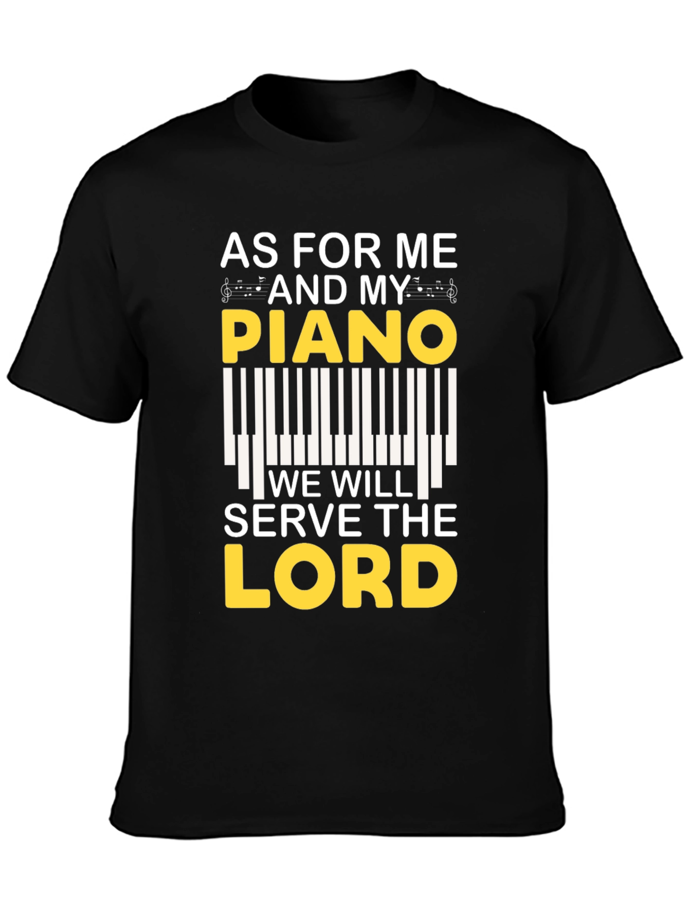 As For Me and My Piano T-Shirt