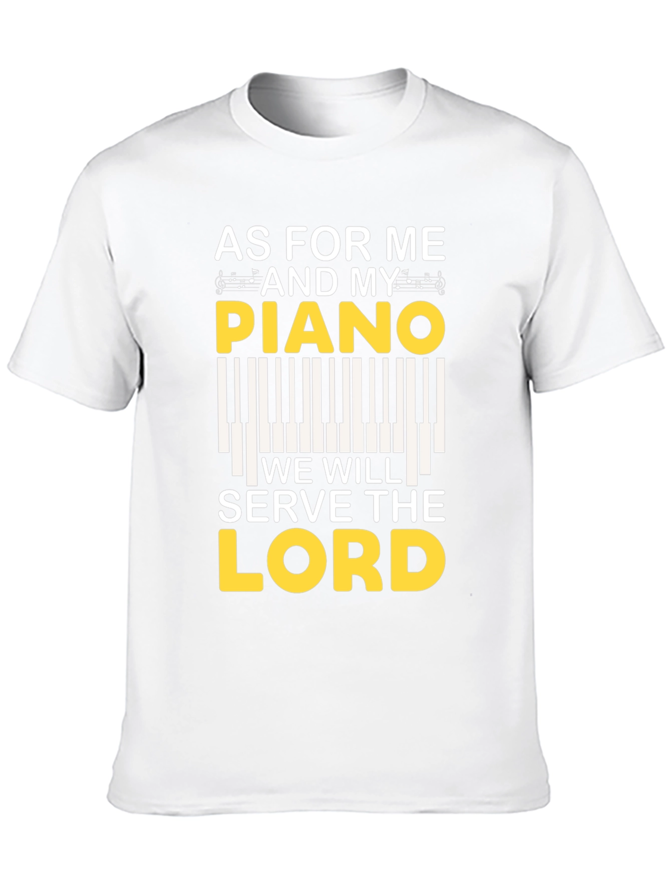 As For Me and My Piano T-Shirt