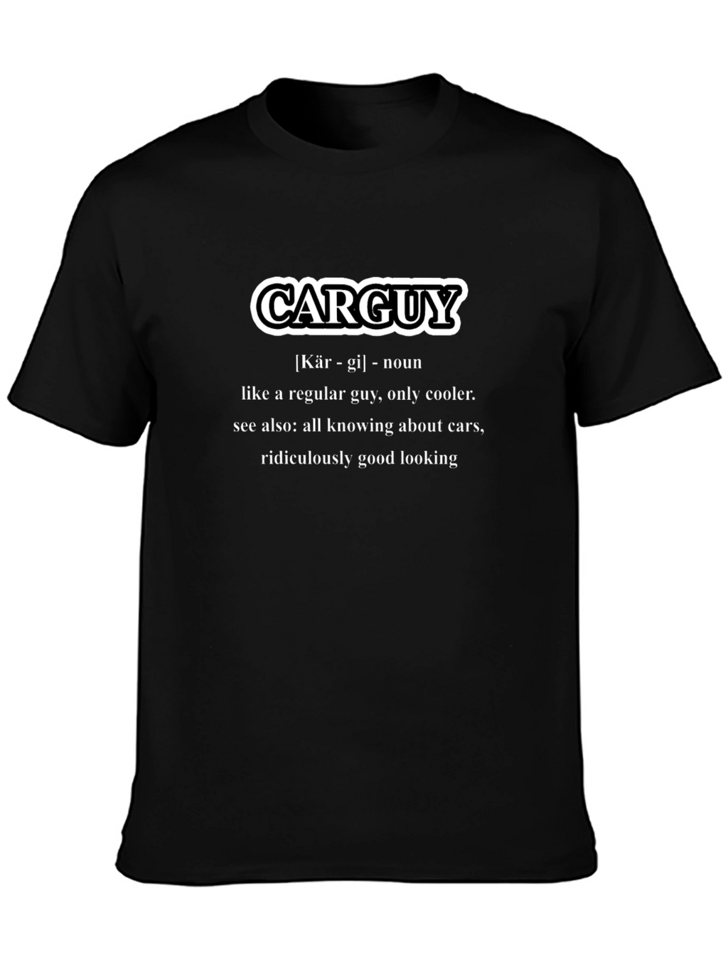 Carguy Definition Black T-Shirt
