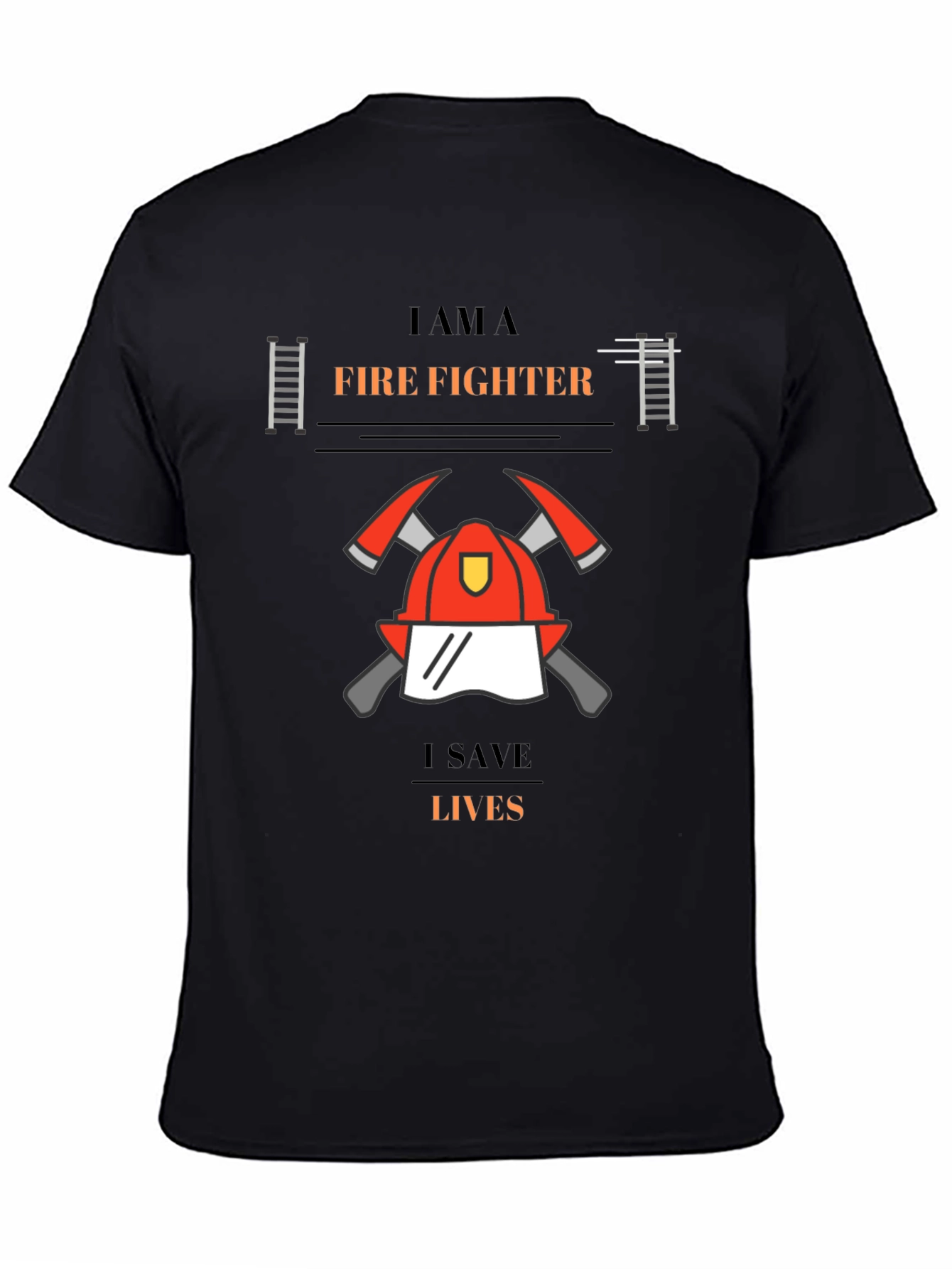 Firefighter Graphic T-Shirt - I Save Lives