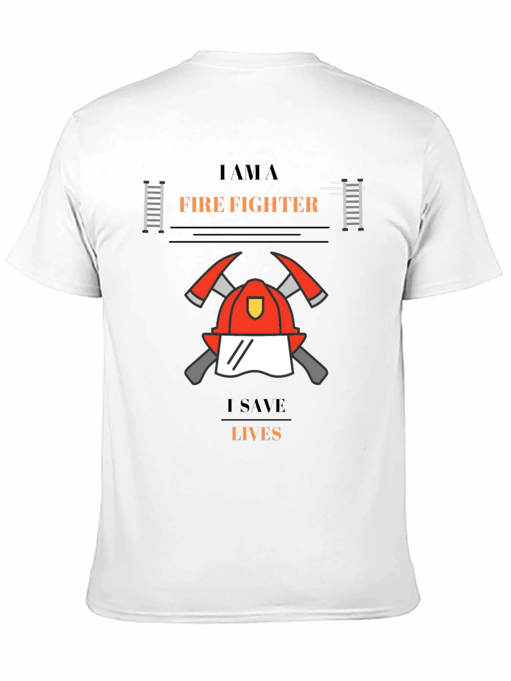 Firefighter Graphic T-Shirt - I Save Lives