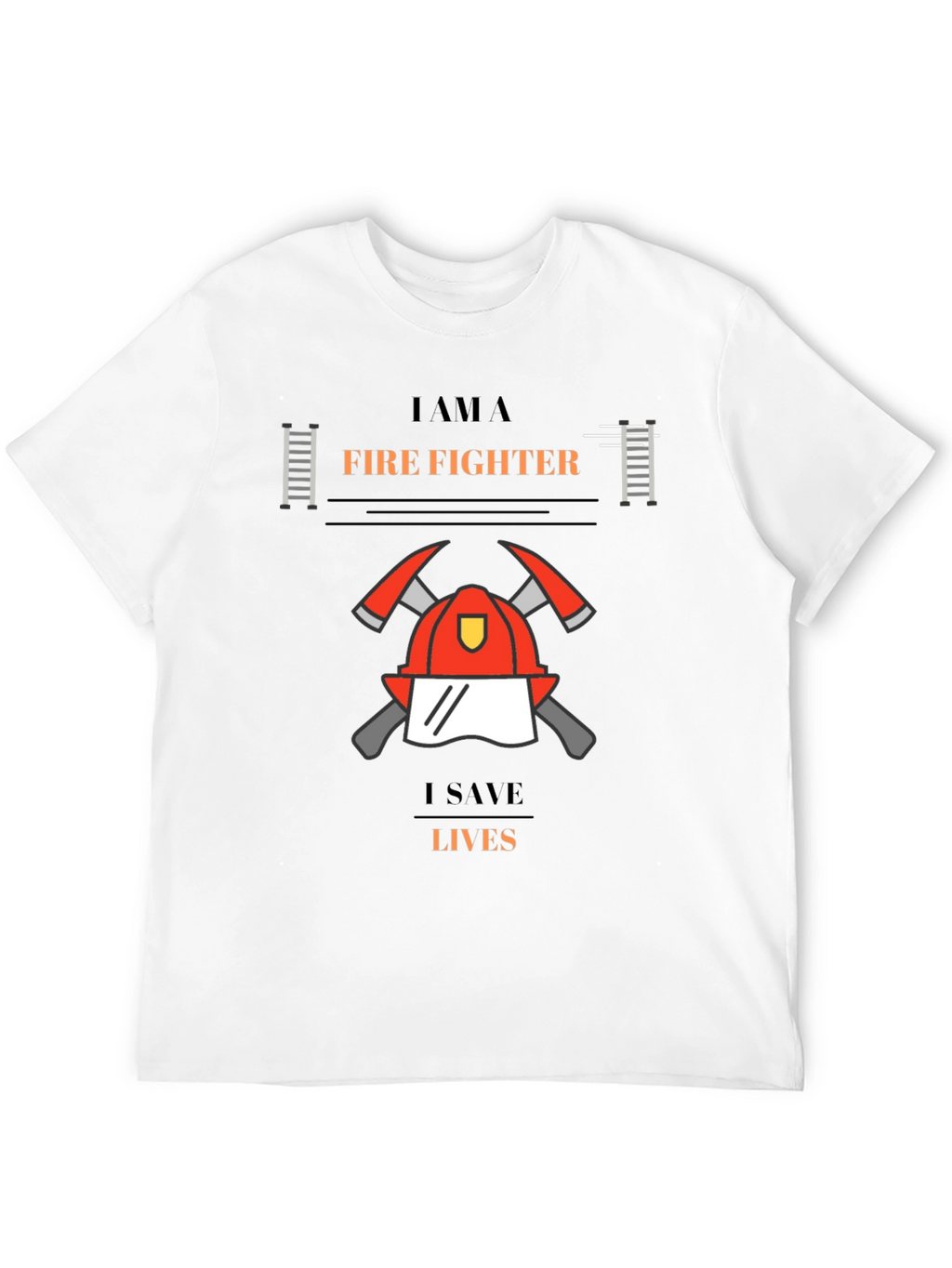 Firefighter Graphic T-Shirt - I Save Lives