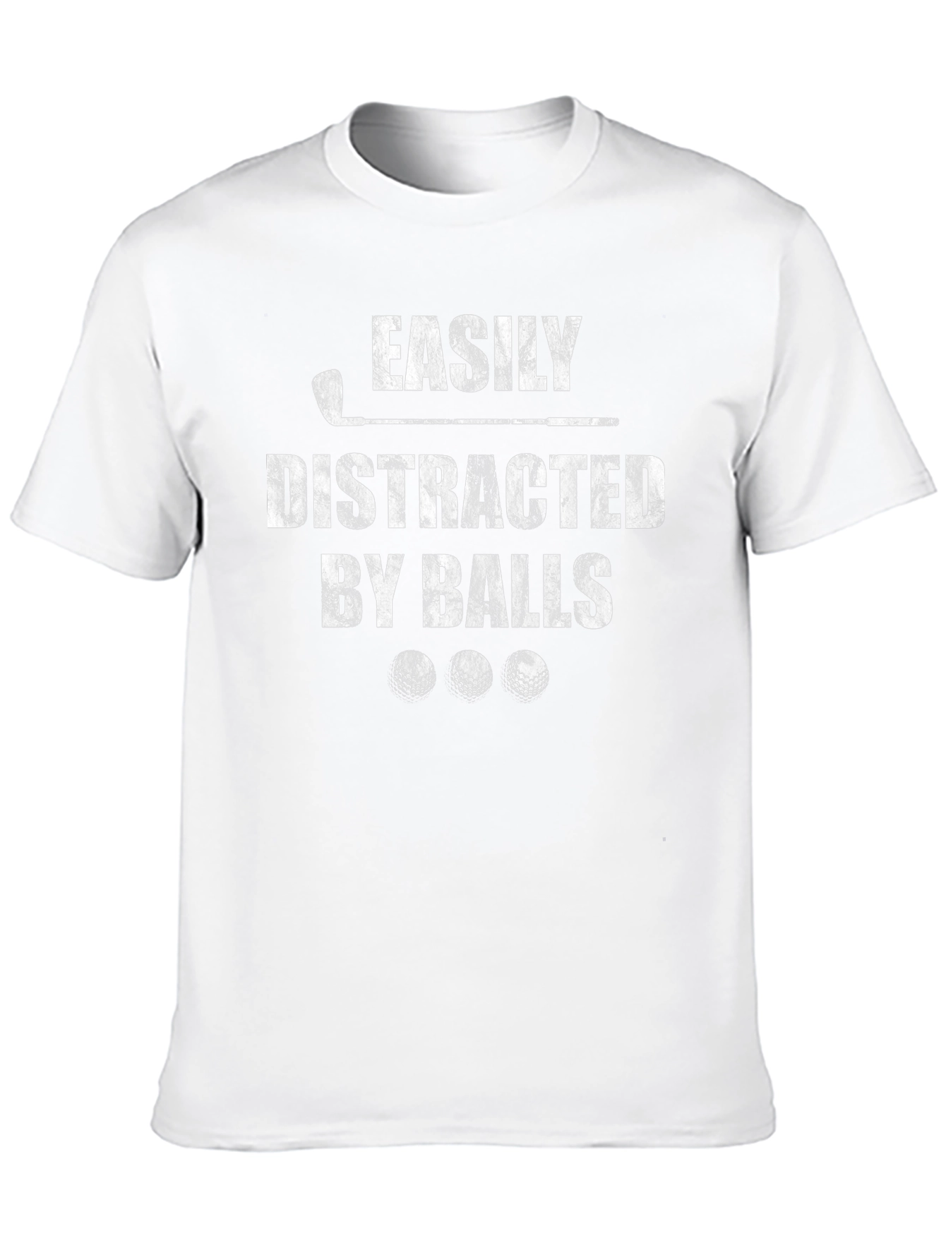Easily Distracted by Balls Funny Golf T-Shirt