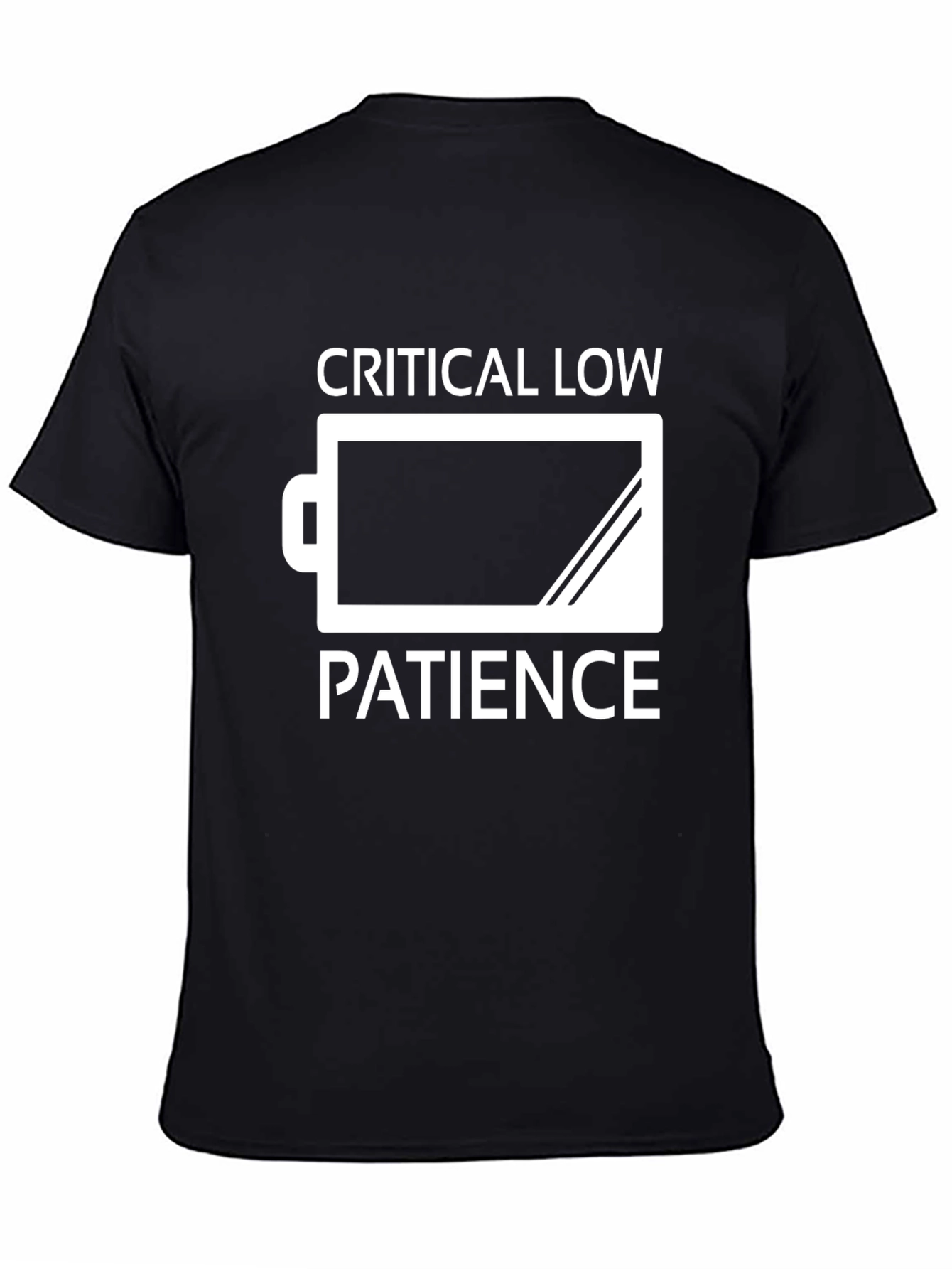 Critical Low Patience T-Shirt - Funny Sarcastic Tee