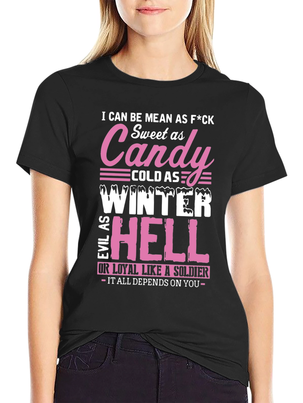 I Can Be Mean T-Shirt