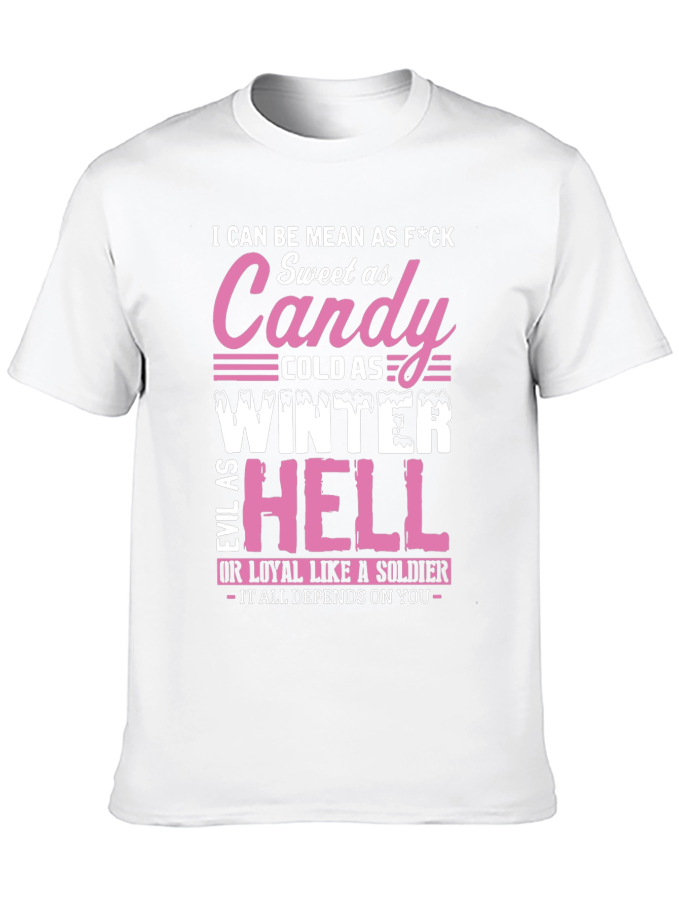 I Can Be Mean T-Shirt