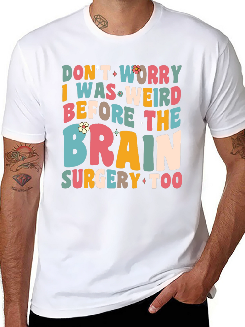 Dont Worry I Was Weird Funny Graphic T-Shirt