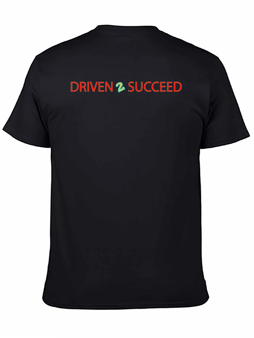 Driven 2 Succeed Black T-Shirt