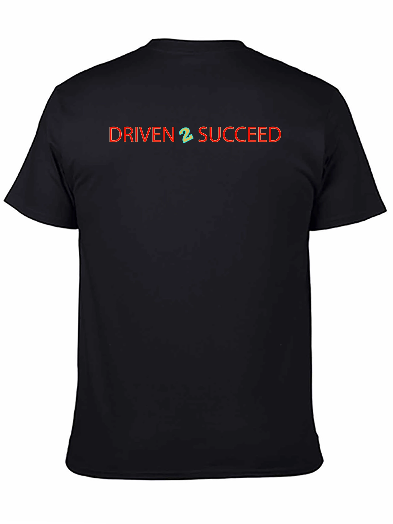 Driven 2 Succeed Black T-Shirt