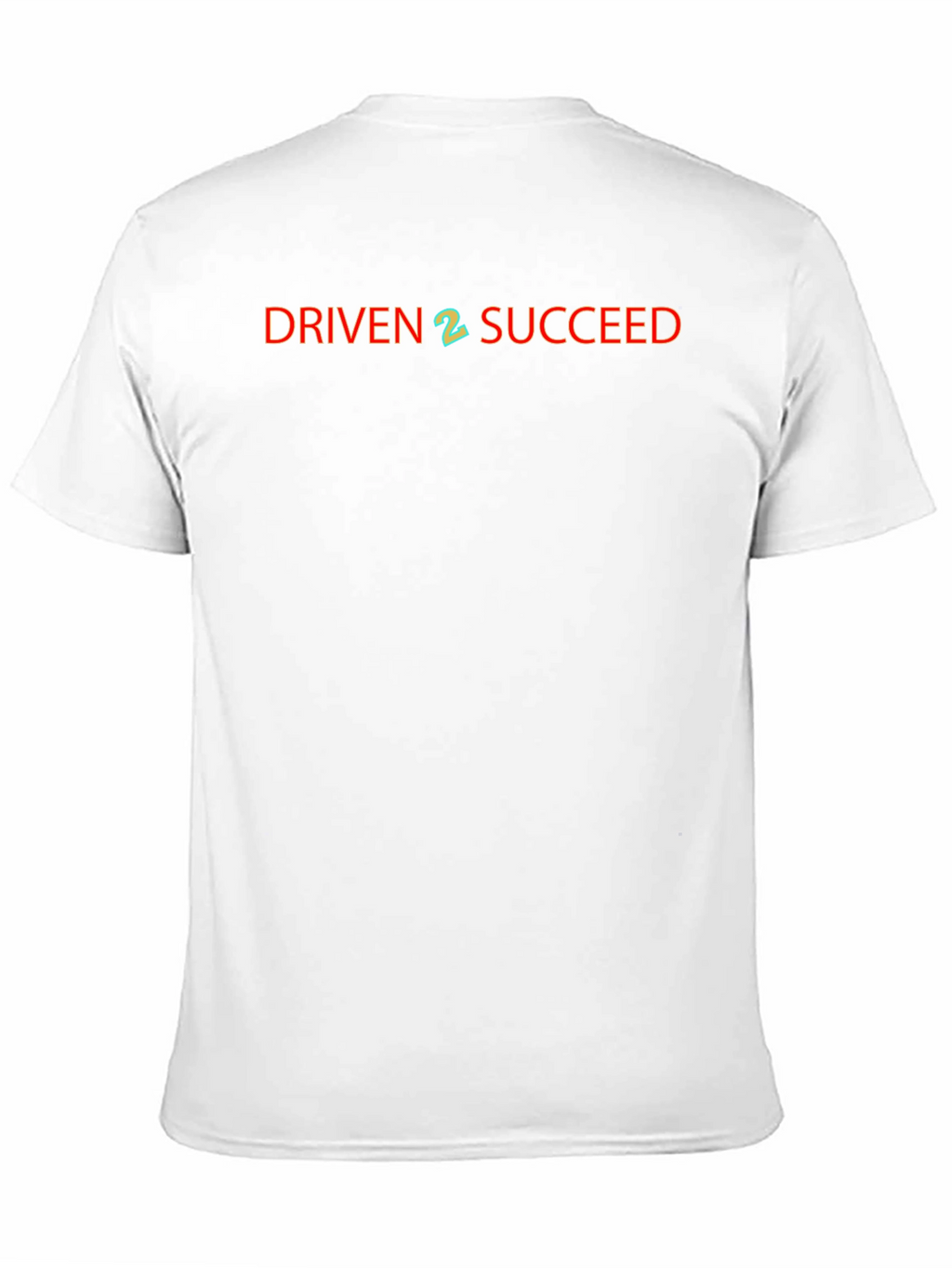 Driven 2 Succeed Black T-Shirt